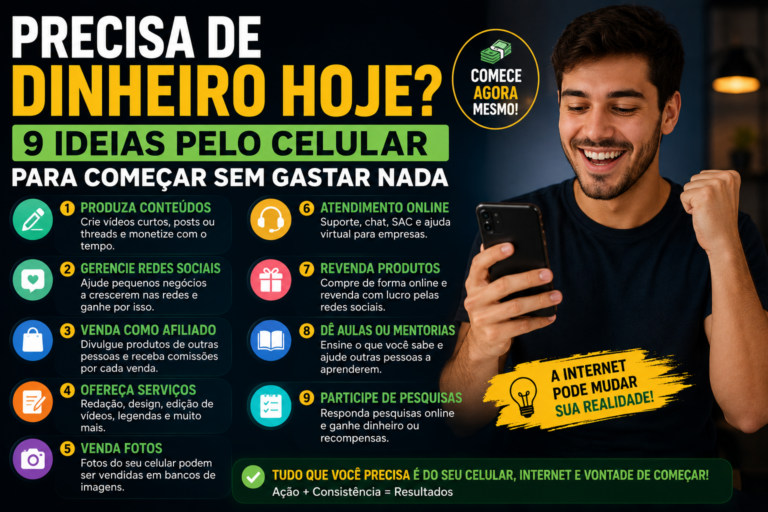 Precisa de dinheiro hoje? 9 ideias pelo celular para começar sem gastar nada
