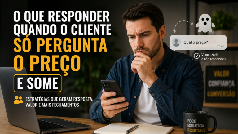 O que responder quando o cliente só pergunta o preço e some
